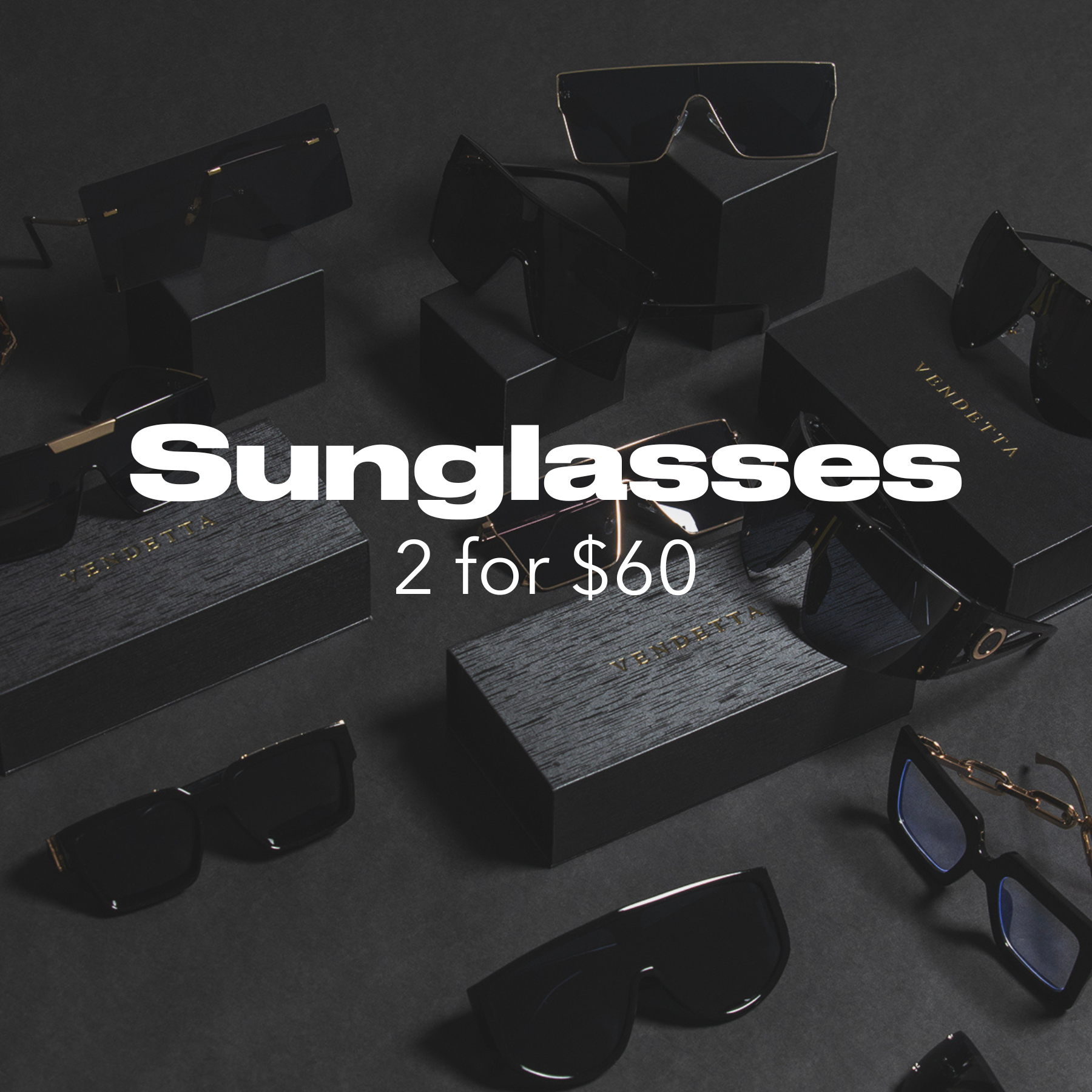 2 for $60 Sunglasses Bundle